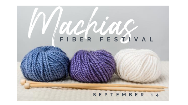 Machias Fiber Fest